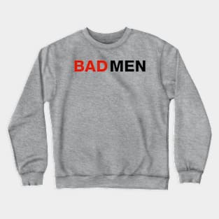 Bad Men Logo Crewneck Sweatshirt